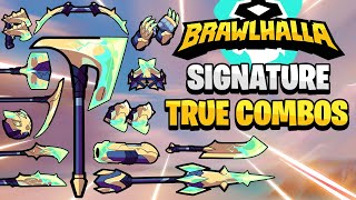 Every Weapons All Useful Signature True Combos In Brawlhalla [upl. by Alul]