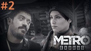 KARIMA NE YAPTINIZ LAN  Metro Exodus Türkçe 2 Bölüm [upl. by Lynnett]