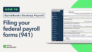 How to file your federal payroll forms 941 with QuickBooks Desktop Payroll Enhanced [upl. by Aneeb10]