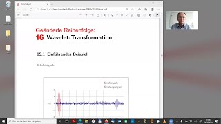 Signal und Messdatenverarbeitung Holger Nobach Kapitel 16 WaveletTransformation [upl. by Euqinaj]