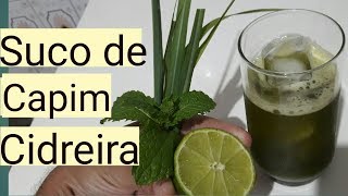 Suco de Capim Cidreira já fez Muito Delicioso Compartilhe esta dica [upl. by Bremen]