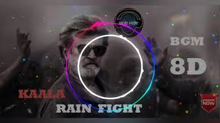 Kaala BGM  8D Audio  Bass Boosted  Rain Fight Theme Music  Santhosh Narayanan [upl. by Jennica534]