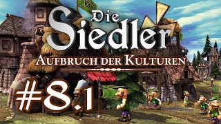 Die Siedler Aufbruch der Kulturen  Mission 81  Schotten Lets Play  deutsch [upl. by Edniya]