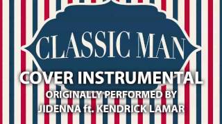 Classic Man Cover Instrumental In the Style of Jidenna ft Kendrick Lamar [upl. by Drewett]