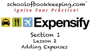 Expensify  Section 1  Lesson 2  Adding Expenses [upl. by Osrock]