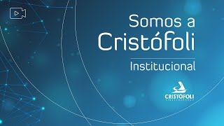 Somos a Cristófoli  Institucional [upl. by Hadeehsar]