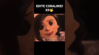 EDITE LA PELI DE CORALINE 😈🤟 humor edit coraline [upl. by Averi]