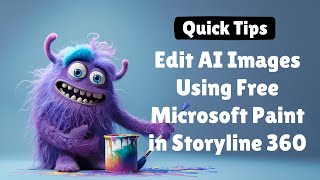 Edit AI Images in Storyline Using the Free Microsoft Paint App [upl. by Murat]