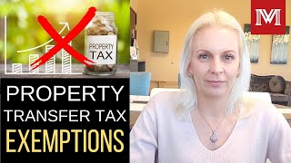 Property Transfer TAX Exemptions What you Need to Know About amp How to Avoid Property Transfer Taxes [upl. by Carri]