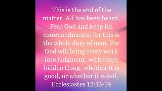 Ecclesiastes 121314 bible bibleverse biblestudy jesuschrist jesus god verseoftheday [upl. by Garlanda]