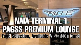 NAIA TERMINAL 1 PAGSS PREMIUM LOUNGE FOOD SELECTION AVAILABLE VIP CREDIT CARD [upl. by Siraved]