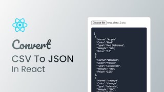 How to Convert CSV File Data to JSON in React JS [upl. by Astrix92]