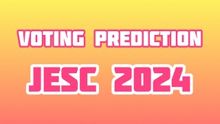 JESC 2024  VOTING PREDICTION [upl. by Irat]