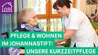 Pflege amp Wohnen im Johannastift Unsere Kurzzeitpflege [upl. by Ennaer164]