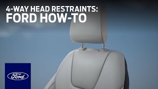 4Way Adjustable Head Restraints  Ford HowTo  Ford [upl. by Koziarz338]