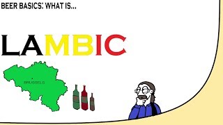 Beer Basics What IsLambic [upl. by Htir]