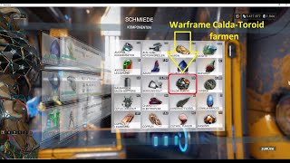 Warframe Calda Toroid farmen 20232024 Deutsch [upl. by Aleekahs]