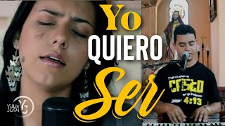 Joan Sánchez  Yo Quiero Ser  Yuli y Josh  Cover  Música Católica [upl. by Griffin]