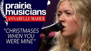 Annabelle Maher quotChristmases When You Were Minequot [upl. by Anura21]