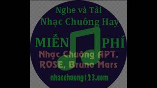 Nhạc chuông APT  ROSÉ Bruno Mars ringtone mp3 download [upl. by Ymmas]