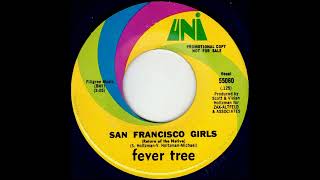 1968  Fever Tree  San Fransisco GirlsMono [upl. by Enylecoj]