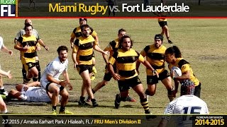 Rugby in Florida  Miami Rugby vs Fort Lauderdale Rugby [upl. by Veronika937]