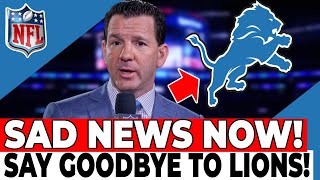 THIS WAS NOT EXPECTED SAD NEWS CONFIRMED LIONS GOODBYE DETROIT LIONS NEWS TODAY [upl. by Eon]