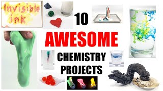 10 Awesome Chemistry Science Projects [upl. by Hadsall307]