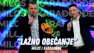 Milos i Karadjordje  Lazno obecanje NOVO 2024 [upl. by Nahtanoy394]