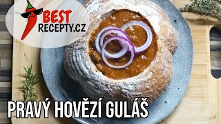 TRADIČNÍ HOVĚZÍ GULÁŠ  Recept na babiččin guláš z hovězího masa [upl. by Trager625]