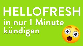 HelloFresh kündigen  in genau 1 Minute erledigt [upl. by Manouch87]