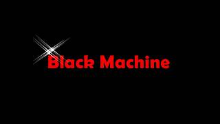 Black Machine  How Gee lyrics [upl. by Agee]