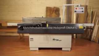 Abrichten mit der Profi Abrichthobelmaschine Abricht Hobelmaschine DMA41L [upl. by Armil]