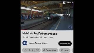 o melhor canal de metrô do Recife [upl. by Ecirtal]