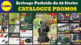 arrivage LIDL Parkside du 28 février ✅ Catalogue promos Jardin🔥bricolage outils Parkside Performance [upl. by Sopher]