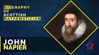 John Napier Short Biography  Scottish Mathematician [upl. by Tiffi242]