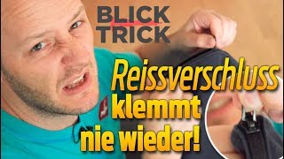 BLICKTrick  So klemmt der Reissverschluss nie wieder [upl. by Zeke]