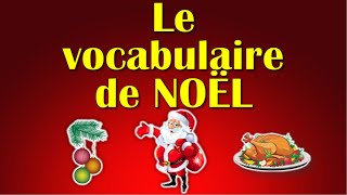 Apprendre le vocabulaire de NOËL en français [upl. by Ulick]