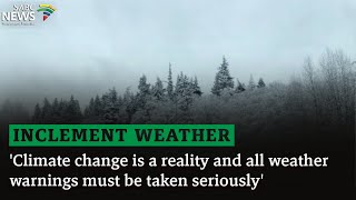 Inclement Weather  Climate change is a reality and all weather warnings must be taken seriously [upl. by Acinod]