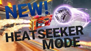 NEW HEATSEEKER MODE  ROCKET LEAGUE [upl. by Notgnihsaw11]