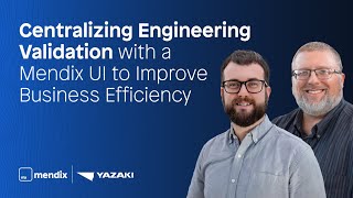 Yazaki  Centralizing Engineering Validation with a Mendix UI to Improve Business Efficiency [upl. by Signe]