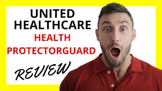 🔥 UnitedHealthcare Health ProtectorGuard Review Pros and Cons [upl. by Monney]