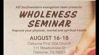 August 17 2024  Wholeness Seminars  Day 2 [upl. by Cohlier]