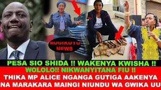 PESA SIO SHIDA  THIKA MP ALICE NGANGA GWIKA GIKO KIRIA GIATIGA AAKENYA NA MATUKUYA KIONDORITA [upl. by Miharbi]