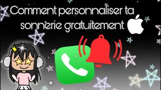 Comment personnaliser ta sonnerie de téléphone gratuitement sur iPhone [upl. by Dulcine564]