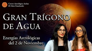 La Sabiduría de las Emociones  Energías Astrológicas del 2 de Noviembre [upl. by Jaffe]