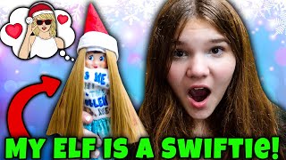 Elf On The Shelf Returns My Elf Is A Swifite [upl. by Brighton]