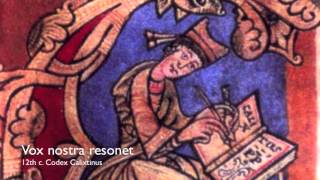 12th c Codex Calixtinus Vox nostra resonet [upl. by Edvard275]