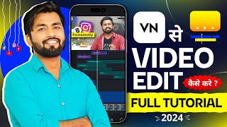 VN app se editing kaise kare  vn video editor full tutorial in hindi  Video Editing Kaise Kare [upl. by Bonneau]