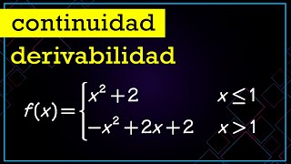 Continuidad y derivabilidad de una función “a trozos” 01 BACHILLERATO MATEMÁTICAS [upl. by Lleon]